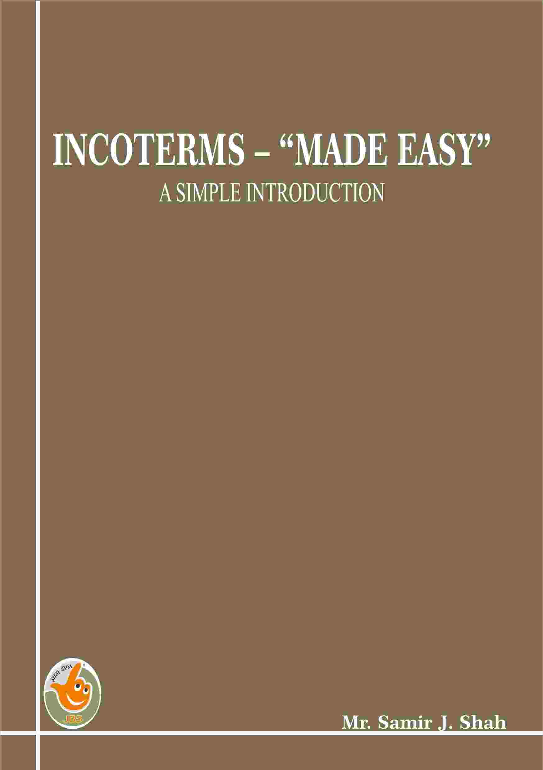 INCOTERMS – Made Easy (2nd Edition)